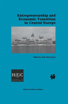 Larçon |  Entrepreneurship and Economic Transition in Central Europe | Buch |  Sack Fachmedien