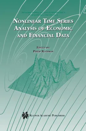 Rothman |  Nonlinear Time Series Analysis of Economic and Financial Data | Buch |  Sack Fachmedien