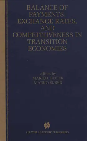 Skreb / Blejer |  Balance of Payments, Exchange Rates, and Competitiveness in Transition Economies | Buch |  Sack Fachmedien