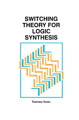 Sasao |  Switching Theory for Logic Synthesis | Buch |  Sack Fachmedien