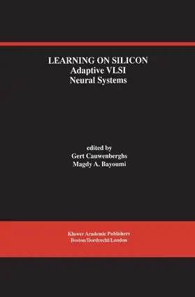 Bayoumi / Cauwenberghs |  Learning on Silicon | Buch |  Sack Fachmedien