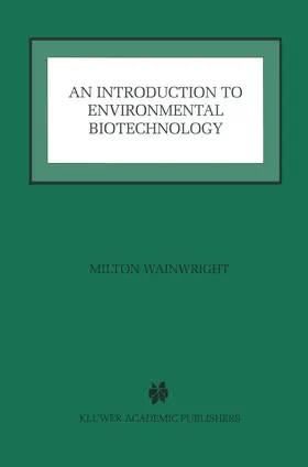 Wainwright |  An Introduction to Environmental Biotechnology | Buch |  Sack Fachmedien