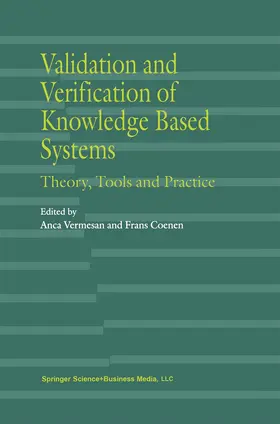 Vermesan / Coenen |  Validation and Verification of Knowledge Based Systems | Buch |  Sack Fachmedien