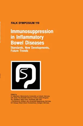 Fellermann / Jewell / Sandborn |  Immunosuppression in Inflammatory Bowel Diseases | Buch |  Sack Fachmedien