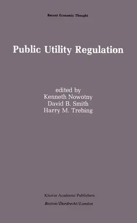 Nowotny / Trebing / Smith |  Public Utility Regulation | Buch |  Sack Fachmedien