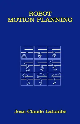 Latombe |  Robot Motion Planning | Buch |  Sack Fachmedien
