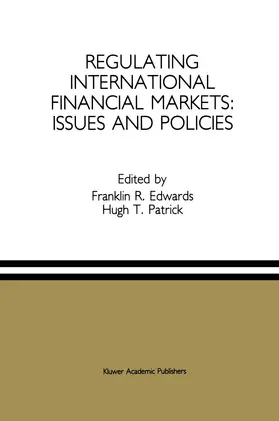 Patrick / Edwards |  Regulating International Financial Markets: Issues and Policies | Buch |  Sack Fachmedien