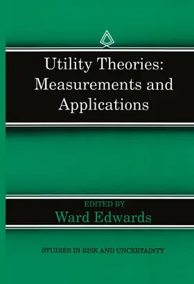 Edwards |  Utility Theories: Measurements and Applications | Buch |  Sack Fachmedien