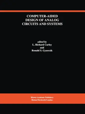 Gyurcsik / Carley |  Computer-Aided Design of Analog Circuits and Systems | Buch |  Sack Fachmedien
