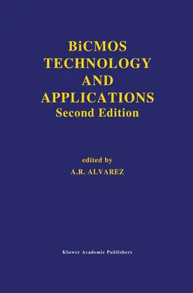 Alvarez |  BiCMOS Technology and Applications | Buch |  Sack Fachmedien