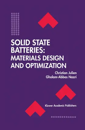 Nazri / Julien |  Solid State Batteries: Materials Design and Optimization | Buch |  Sack Fachmedien