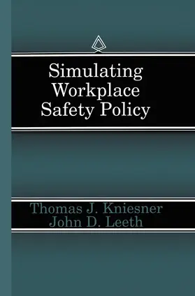 Kniesner / Leeth |  Simulating Workplace Safety Policy | Buch |  Sack Fachmedien