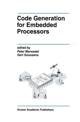 Goossens / Marwedel |  Code Generation for Embedded Processors | Buch |  Sack Fachmedien