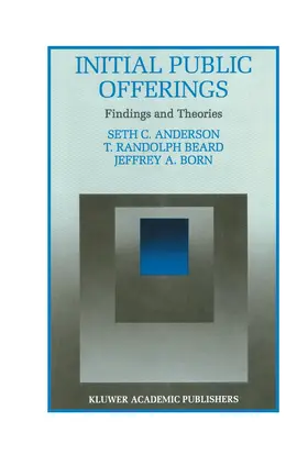 Anderson / Born / Beard |  Initial Public Offerings: Findings and Theories | Buch |  Sack Fachmedien