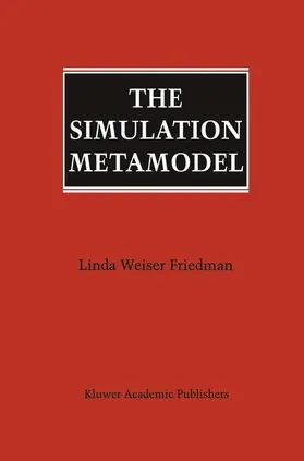 Friedman |  The Simulation Metamodel | Buch |  Sack Fachmedien