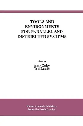 Zaky / Lewis |  Tools and Environments for Parallel and Distributed Systems | Buch |  Sack Fachmedien