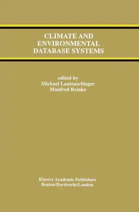 Lautenschlager / Reinke |  Climate and Environmental Database Systems | Buch |  Sack Fachmedien