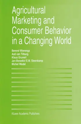 Wierenga / van Tilburg / Wedel |  Agricultural Marketing and Consumer Behavior in a Changing World | Buch |  Sack Fachmedien