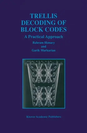 Honary / Markarian |  Trellis Decoding of Block Codes | Buch |  Sack Fachmedien