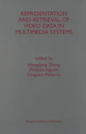 Aigrain / Petkovic |  Representation and Retrieval of Video Data in Multimedia Systems | Buch |  Sack Fachmedien