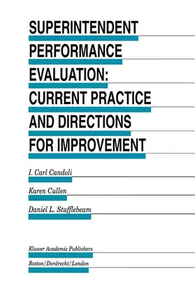 Candoli / Stufflebeam / Cullen |  Superintendent Performance Evaluation: Current Practice and Directions for Improvement | Buch |  Sack Fachmedien