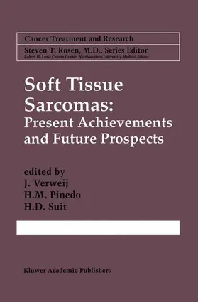 Verweij / Pinedo / Suit |  Soft Tissue Sarcomas: Present Achievements and Future Prospects | Buch |  Sack Fachmedien