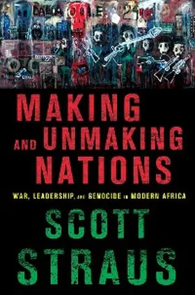 Straus |  Making and Unmaking Nations | eBook | Sack Fachmedien