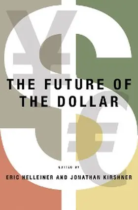 Helleiner / Kirshner |  The Future of the Dollar | eBook | Sack Fachmedien