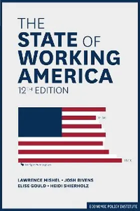 Mishel / Bivens / Gould |  The State of Working America | eBook | Sack Fachmedien