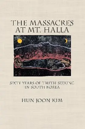 Kim |  The Massacres at Mt. Halla | eBook | Sack Fachmedien