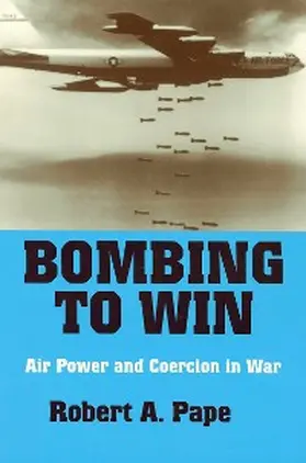 Pape |  Bombing to Win | eBook | Sack Fachmedien