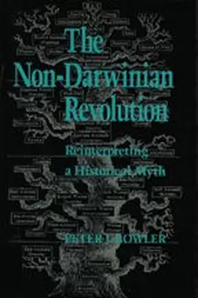 Bowler |  The Non-Darwinian Revolution | Buch |  Sack Fachmedien