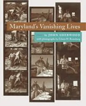 Sherwood |  Maryland's Vanishing Lives | Buch |  Sack Fachmedien