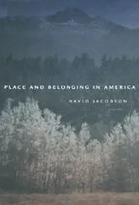 Jacobson |  Place and Belonging in America | Buch |  Sack Fachmedien