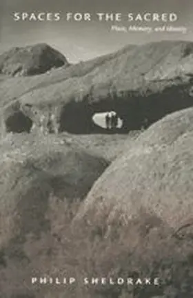 Sheldrake |  Spaces for the Sacred | Buch |  Sack Fachmedien