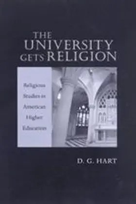 Hart |  The University Gets Religion | Buch |  Sack Fachmedien