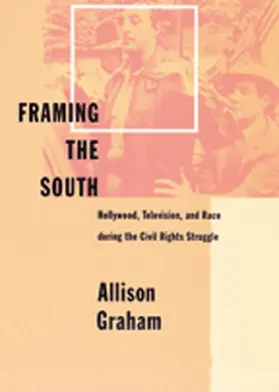 Graham |  Framing the South | eBook | Sack Fachmedien