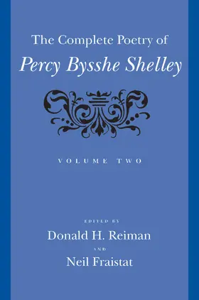 Shelley / Reiman / Fraistat | The Complete Poetry of Percy Bysshe Shelley | Buch | 978-0-8018-7874-9 | sack.de
