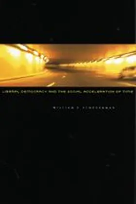Scheuerman |  Liberal Democracy and the Social Acceleration of Time | Buch |  Sack Fachmedien