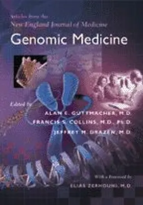 Guttmacher / Collins / Drazen |  Genomic Medicine | Buch |  Sack Fachmedien