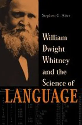 Alter |  William Dwight Whitney and the Science of Language | Buch |  Sack Fachmedien