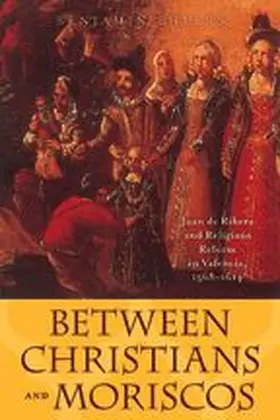Ehlers |  Between Christians and Moriscos | Buch |  Sack Fachmedien