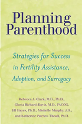 Clark / Richard-Davis / Hayes |  Planning Parenthood | Buch |  Sack Fachmedien