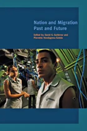 Gutierrez / Gutiérrez / Hondagneu-Sotelo |  Nation and Migration | Buch |  Sack Fachmedien