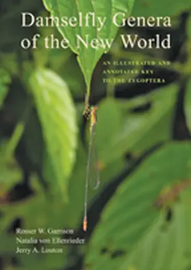 Garrison / von Ellenrieder / Louton |  Damselfly Genera of the New World | Buch |  Sack Fachmedien