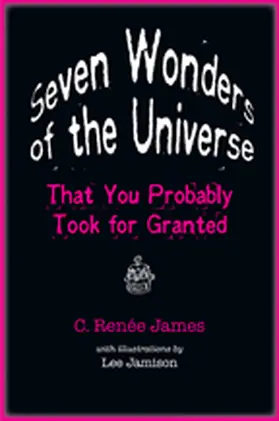 James |  Seven Wonders of the Universe That You Probably Took for Granted | Buch |  Sack Fachmedien