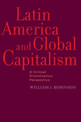 Robinson |  Latin America and Global Capitalism | Buch |  Sack Fachmedien