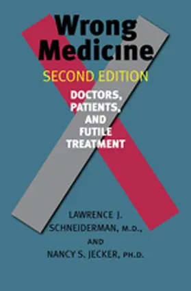 Schneiderman / Jecker |  Wrong Medicine | Buch |  Sack Fachmedien