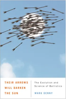 Denny | Their Arrows Will Darken the Sun | Buch | 978-0-8018-9856-3 | sack.de