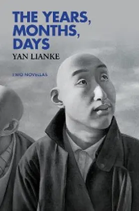Lianke |  The Years, Months, Days | eBook | Sack Fachmedien